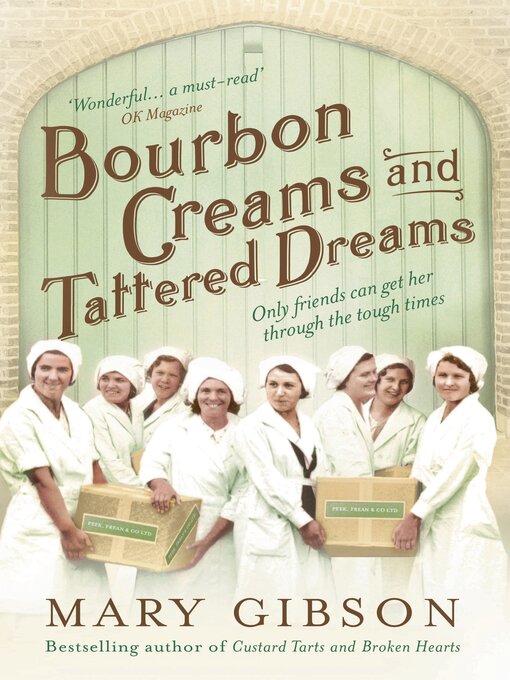 Title details for Bourbon Creams and Tattered Dreams by Mary Gibson - Wait list